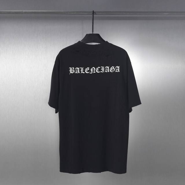 Cx-06# Balenciaga 巴黎世家 后幅磨烂缝补磨破字母印花休闲短袖男女短袖t恤 颜色：黑 白 码数：S M L Xl