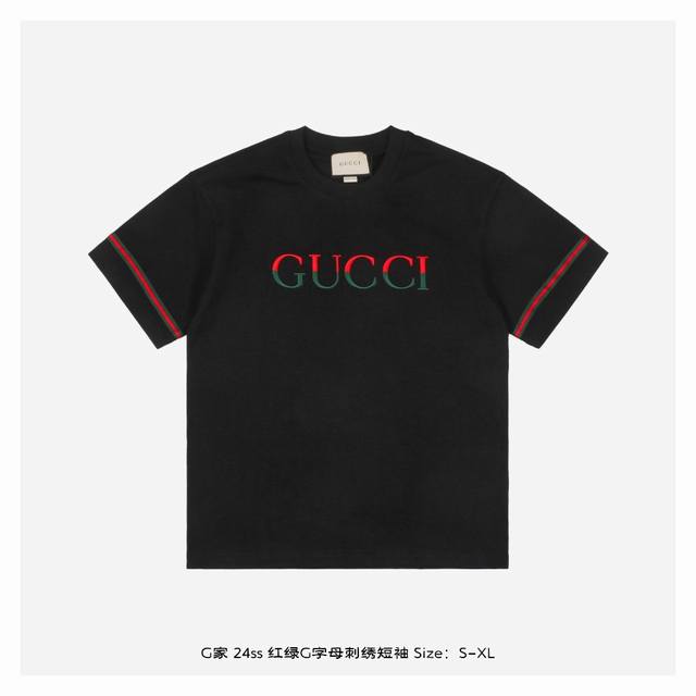 Gucci 古驰 24Ss 红绿g字母刺绣短袖 面料采用230克重精梳棉，定制32支1*1螺纹，成衣两遍水洗处理，面料舒适亲肤无异感，定制定染面料，纺织密度高，