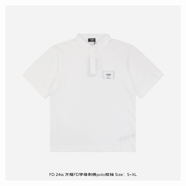 Fendi 芬迪 24Ss 方框fd字母刺绣polo短袖 采用250克棉珠地网眼料，进口机刺绣工艺，使用先进的计算机控制系统和精密的机械部件，人体学立体裁剪，回