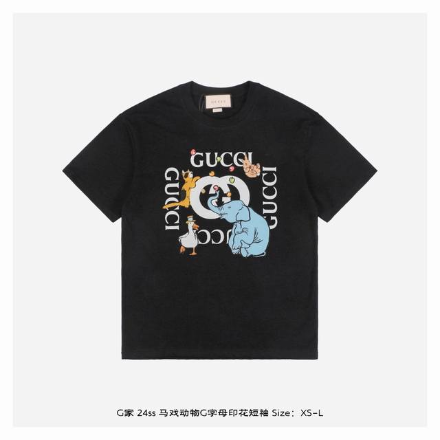 Gucci 古驰 24Ss 马戏动物g字母印花短袖 面料采用32支双纱260克重精梳棉，定制32支1*1螺纹，成衣两遍水洗处理，面料舒适亲肤无异感，定制定染面料