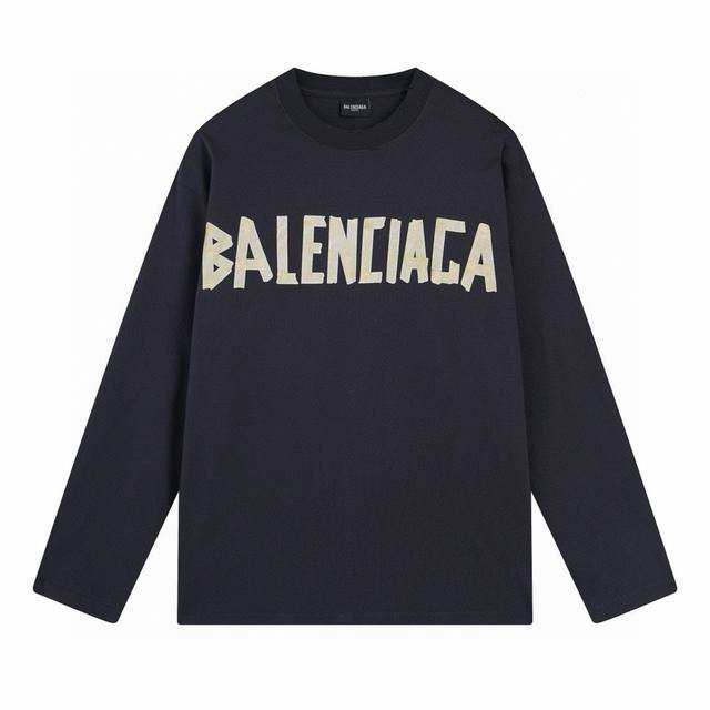 Balenciaga 巴黎世家2023 Ss 经典胶带拉浆印花圆领长袖t恤 本市场no.1的质量 真正天花板品质 全部原版开发注意细节图 避免被盗图商家混发 正