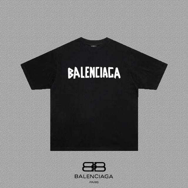 BALENCIAGA 巴黎世家 巴黎字母印花短袖T恤 定织定染280克精梳棉重磅面料 螺纹零色差 细节完美 区别市面通货版本 欢迎对比 男女同款 上图必卖款 颜