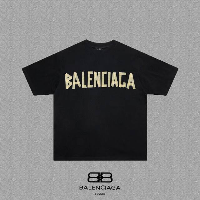 BALENCIAGA 巴黎世家 巴黎字母印花短袖T恤 定织定染280克精梳棉重磅面料 螺纹零色差 细节完美 区别市面通货版本 欢迎对比 男女同款 上图必卖款 颜