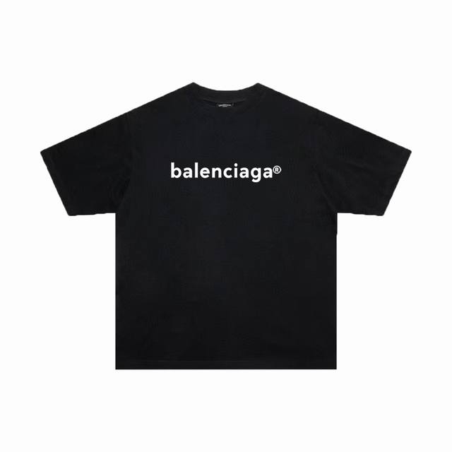 BALENCIAGA 巴黎世家 巴黎字母印花短袖T恤 定织定染280克精梳棉重磅面料 螺纹零色差 细节完美 区别市面通货版本 欢迎对比 男女同款 上图必卖款 颜