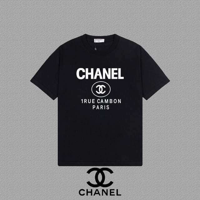 CHANEL 香奈儿] 2024FW短袖T恤 LOGO印花 高端32s双纱260克面料 重磅面料 定制拉架罗纹同缸同染 三标齐全 男女同款 颜色：黑色 白色 尺