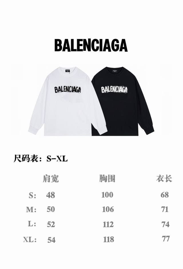 Balenciaga 巴黎世家 晕染字母 印花长袖t恤 男女同款 Size：S-Xl Color：黑色、白色 Number：146833 定织原版300G紧密赛