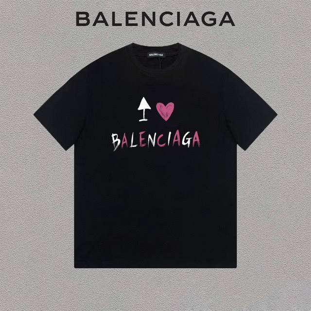 Balenciaga 巴黎世家 爱心logo字母印花简约圆领短袖t恤男女同款 吊牌 领标 水洗唛 三标齐全 定织定染280克精梳棉面料 尺码：S-Xxl 颜色：