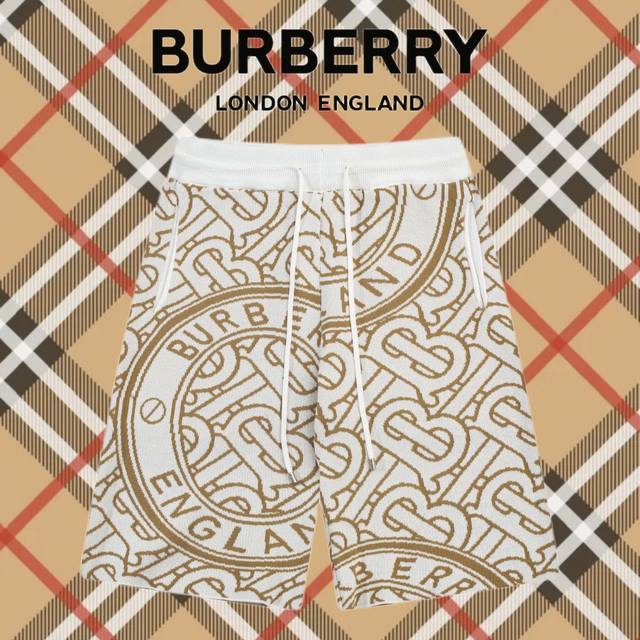 Burberry 巴宝莉 经典款 2024Ss新款针织短裤，定制面料采用威化布织法，提花针织工艺，版型紧致立体，满花字母拼接 定制裤绳五金质感强，顺滑，上身舒适