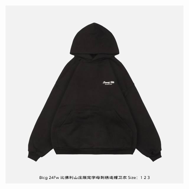 Balenciaga 巴黎世家 24Fw 比佛利山庄限定字母刺绣连帽卫衣 很简约的一款，宽松的设计，超级落肩款，注定超废料，一条布料只能裁15件衣服，整体利用率