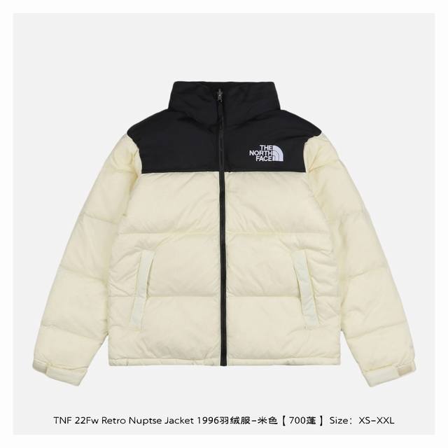 The North Face北面 22Fw Retro Nuptse Jacket 1996羽绒服-米色 700蓬 -国标80绒 面料为百分百40D尼丝纺，防水