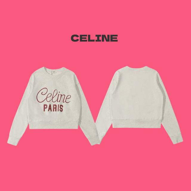 CELINE 赛琳 24ss 草写字母logo印花短款圆领卫衣-顶级复刻版本 Color：米灰色 Size：S M L 码数是短款 女款 Number：2408