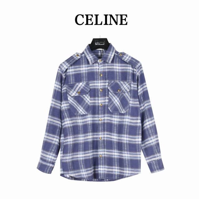 CELINE 赛琳 24Fw 蓝白撞色格纹竹节纱长袖衬衫 面料采用进口高端100%全棉竹节纱 轻盈透气 工艺调整十分复杂 双口袋翻领单排扣 原版对格对条1:1复